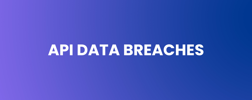 API Data Breaches