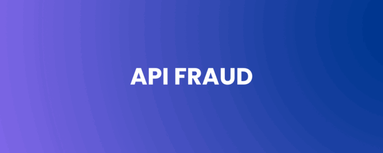 API Fraud: The Hidden Cybersecurity Threat Undermining Businesses
