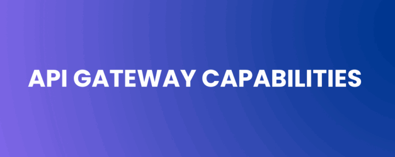 API Gateway Capabilities 