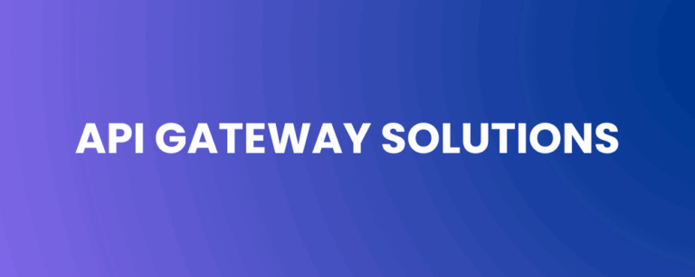 API Gateway Solutions