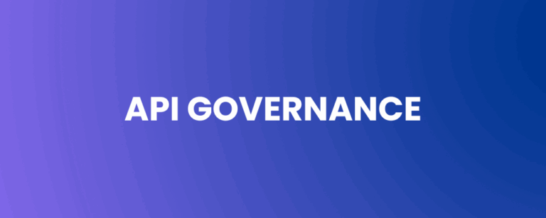 API Governance – Building a Secure and Scalable Digital Ecosystem