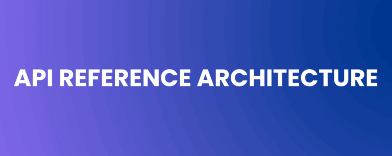 API Reference Architecture