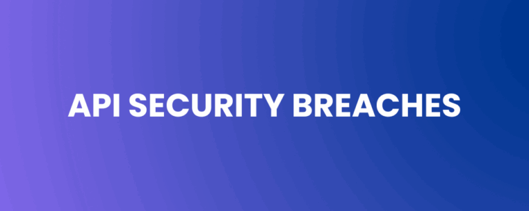 API Security Breaches