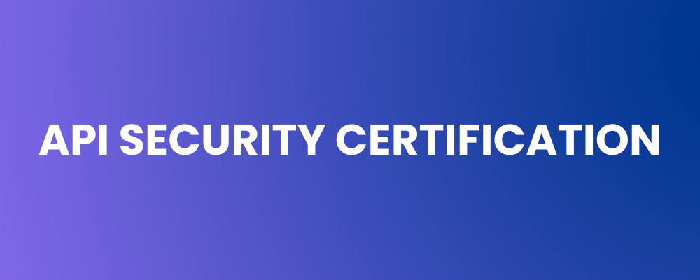 API Security Certification