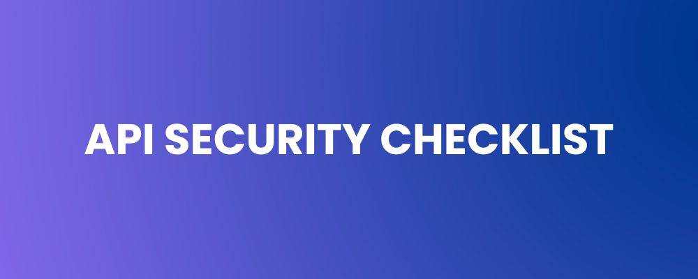 API Security Checklist