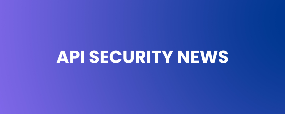 API Security News