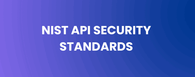 API Security Standards NIST – Bridging the Gap Between Frameworks and Functionality