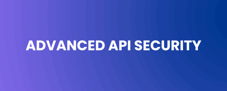 Advanced API Security