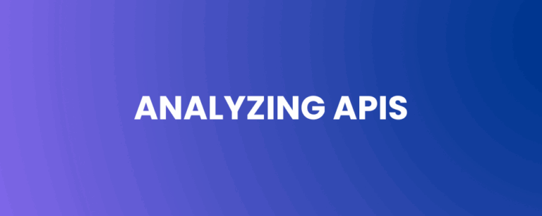 Analyzing APIs – A Critical Security Imperative