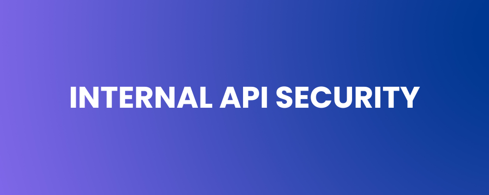 Internal API Security