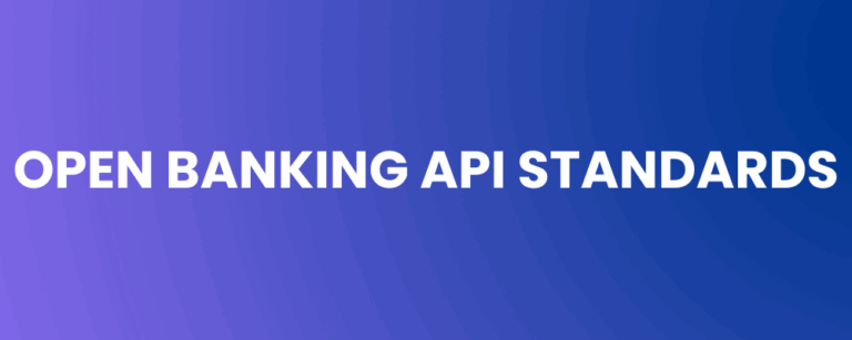 Open Banking API Standards: Codifying Trust in a Hyperconnected Financial World