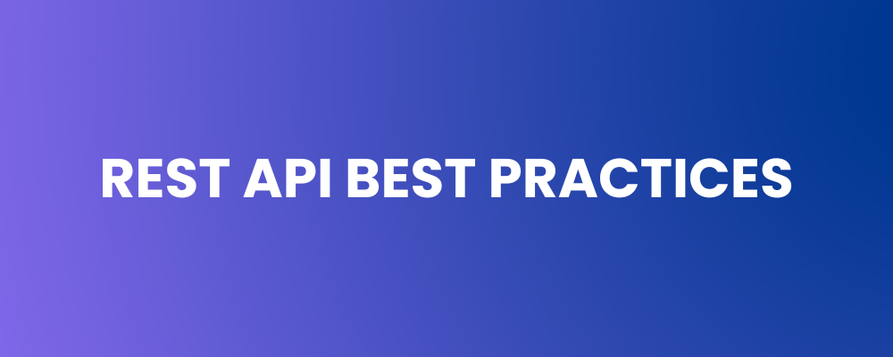 REST API Best Practices