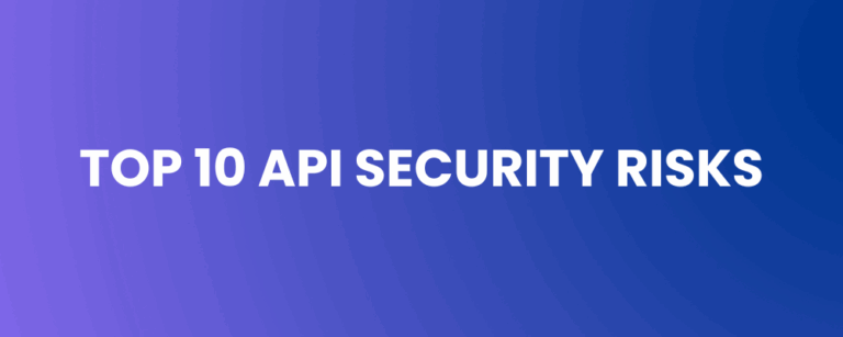 Top 10 API Security Risks