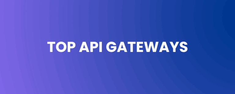 Top API Gateways