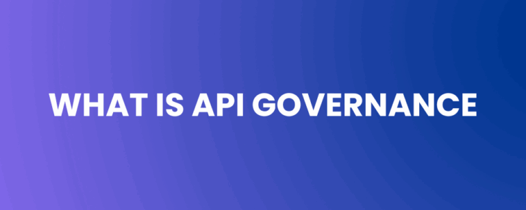 What Is API Governance? A Strategic Imperative for Enterprise Security