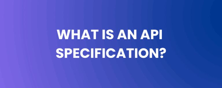 What is an API Specification?