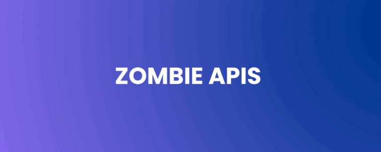 Zombie APIs – The Silent Threat Lurking in Your API Ecosystem